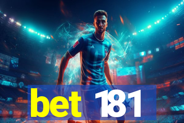 bet 181