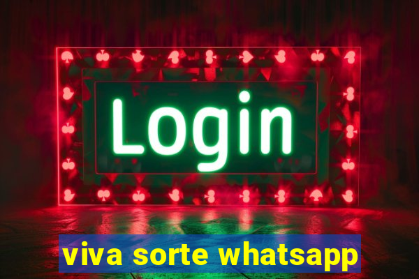 viva sorte whatsapp