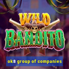 ok8 group of companies