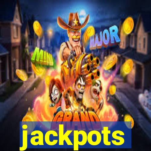 jackpots