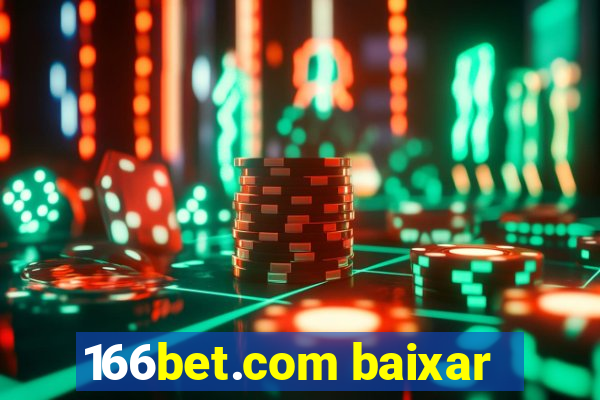 166bet.com baixar