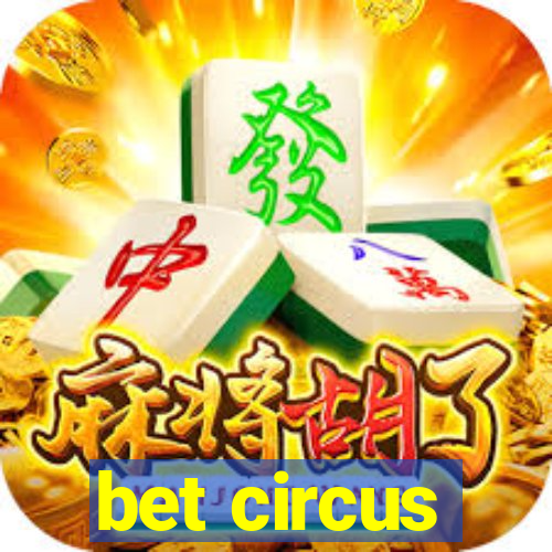 bet circus