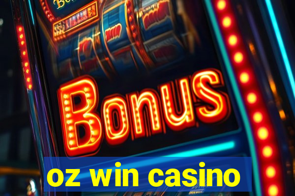 oz win casino