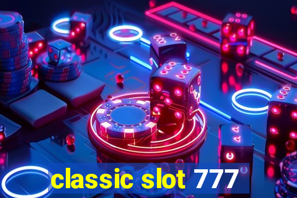 classic slot 777