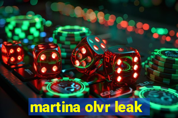 martina olvr leak