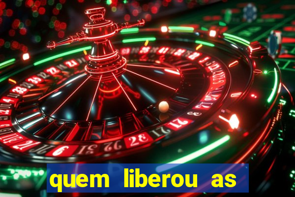 quem liberou as bets no brasil