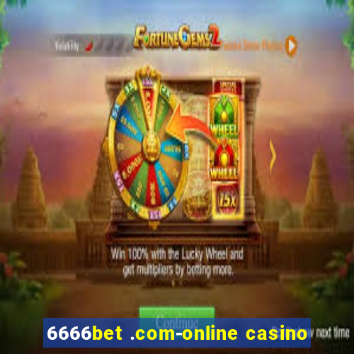 6666bet .com-online casino