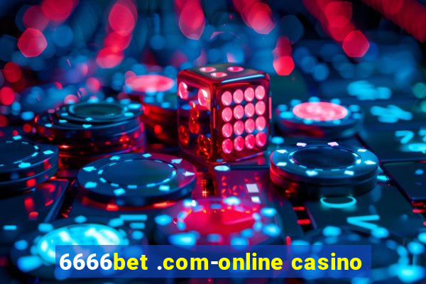 6666bet .com-online casino