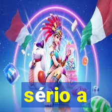 sério a