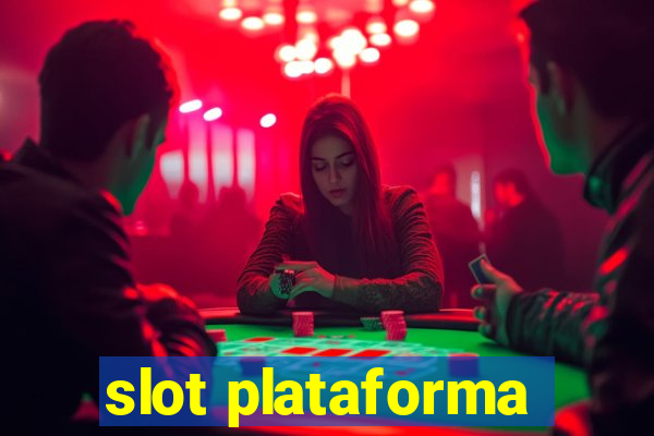 slot plataforma