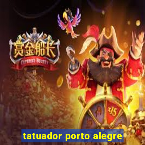 tatuador porto alegre