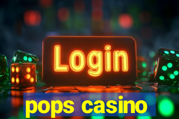 pops casino