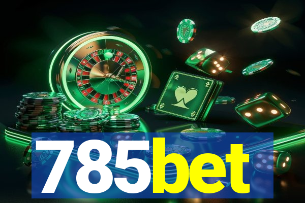 785bet