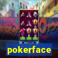 pokerface