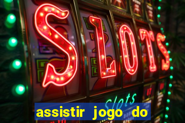 assistir jogo do flamengo globoplay