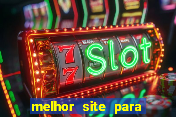 melhor site para jogar tigrinho