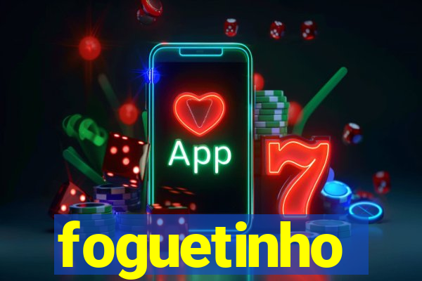 foguetinho