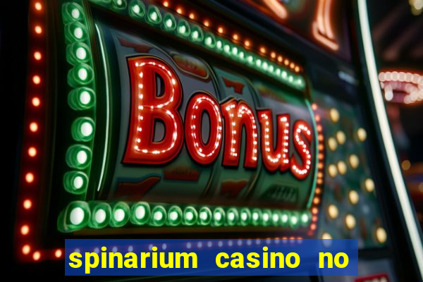 spinarium casino no deposit bonus