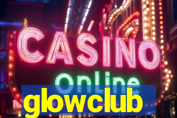 glowclub