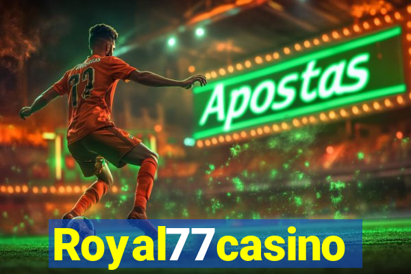 Royal77casino