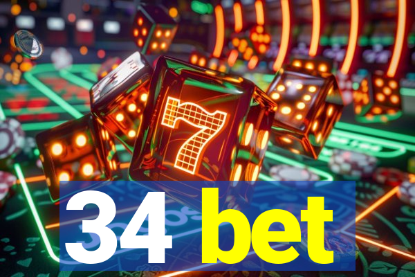 34 bet