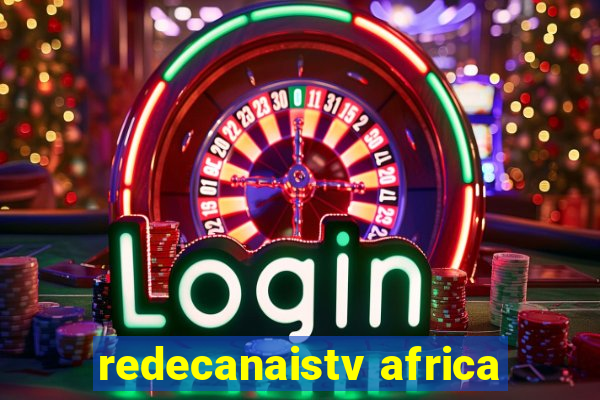 redecanaistv africa