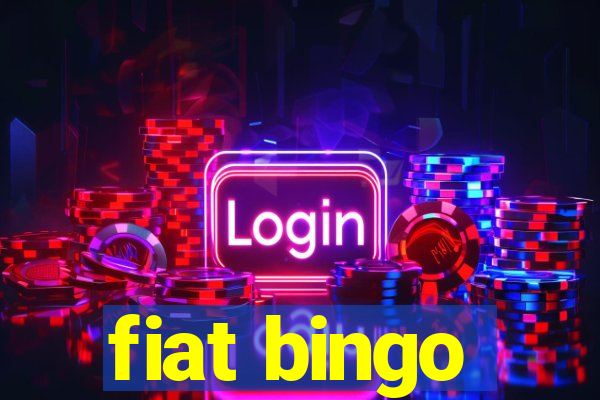 fiat bingo