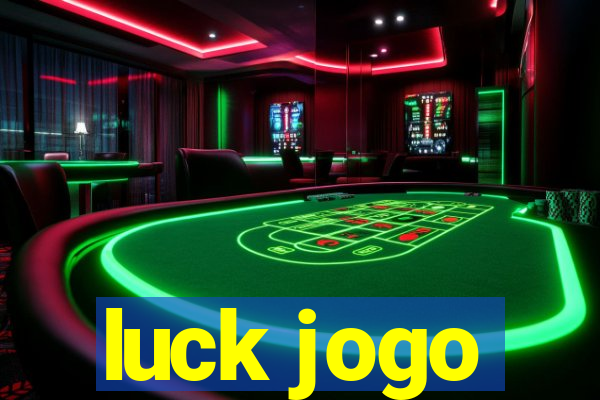 luck jogo