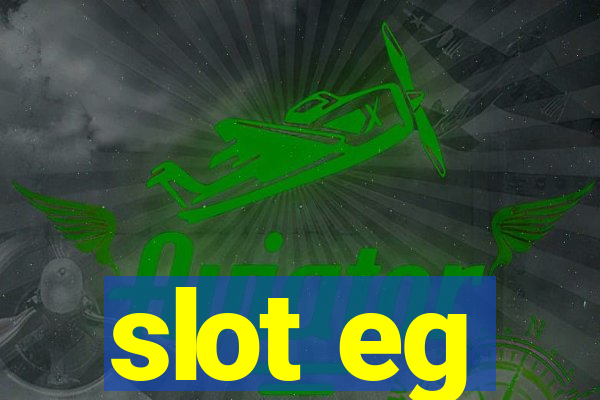 slot eg