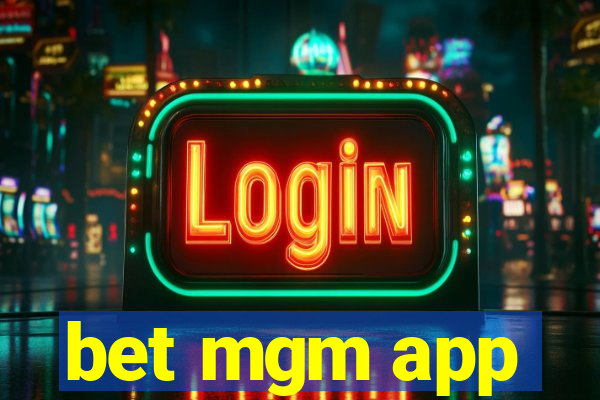 bet mgm app