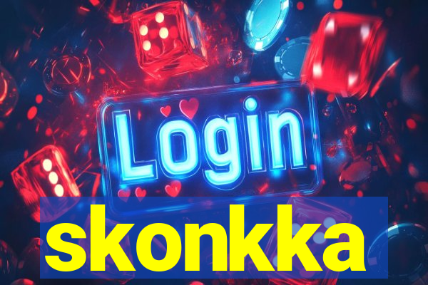 skonkka