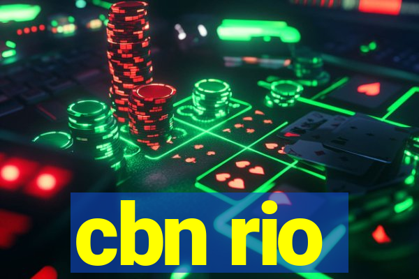 cbn rio