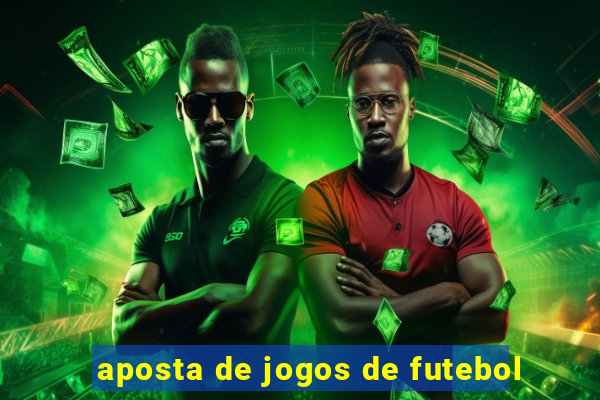 aposta de jogos de futebol