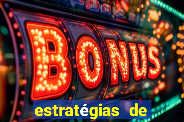 estratégias de jogos slots