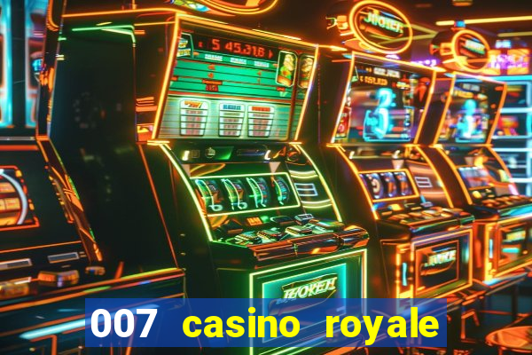 007 casino royale online dublado gratis