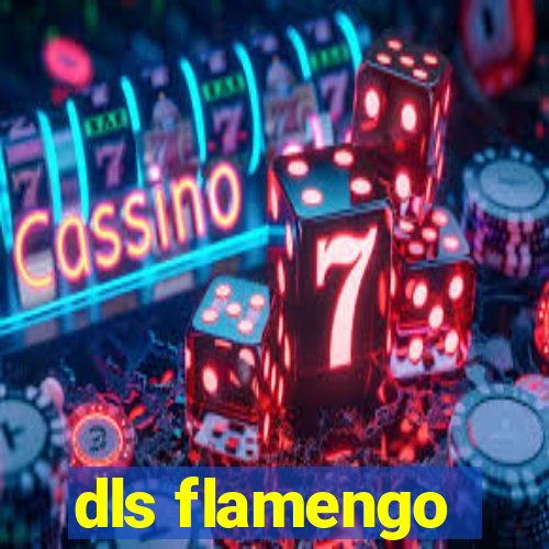 dls flamengo