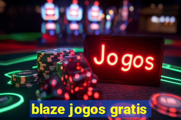 blaze jogos gratis