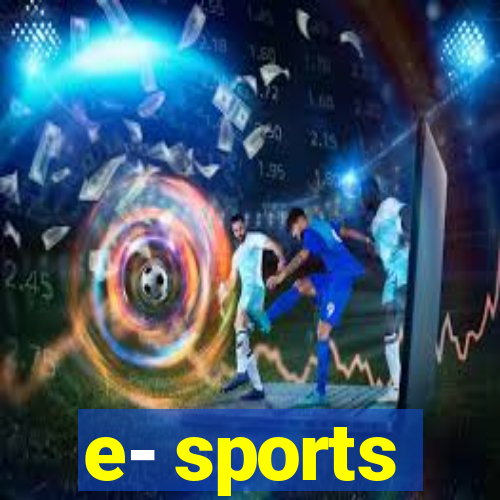 e- sports