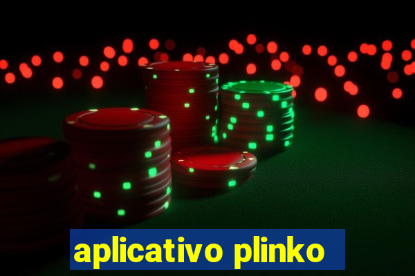 aplicativo plinko