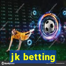 jk betting