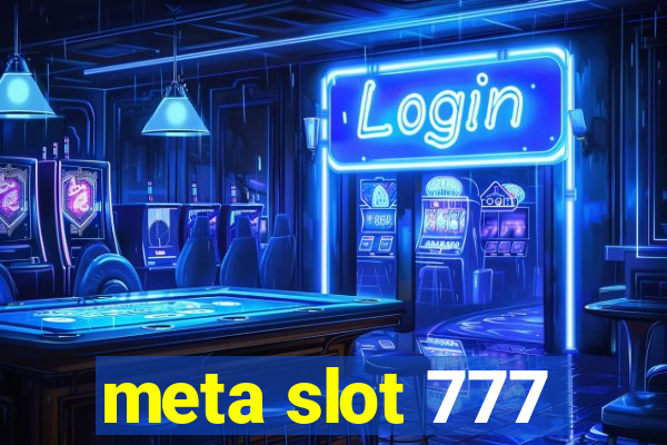 meta slot 777