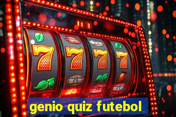 genio quiz futebol