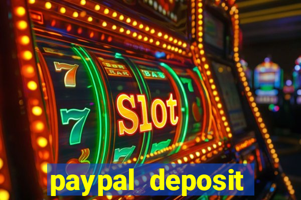 paypal deposit online casino