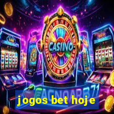 jogos bet hoje