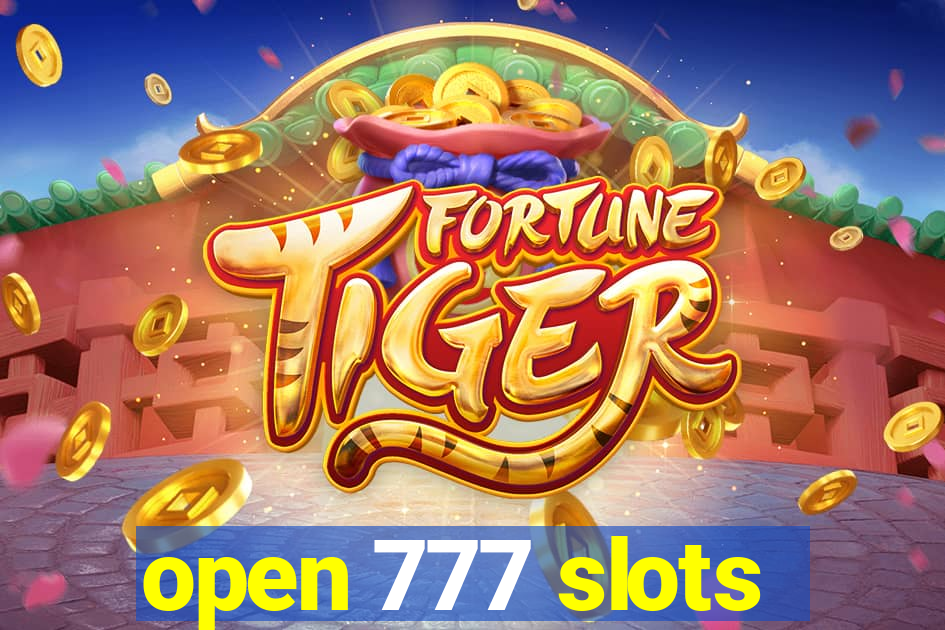 open 777 slots