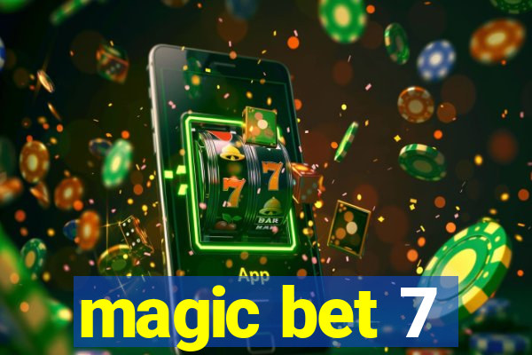 magic bet 7