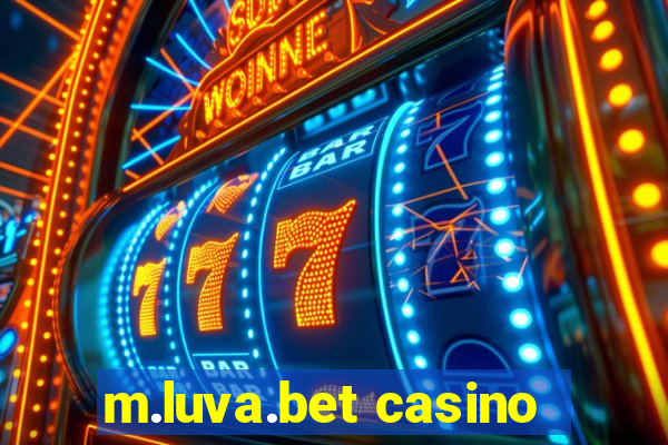 m.luva.bet casino