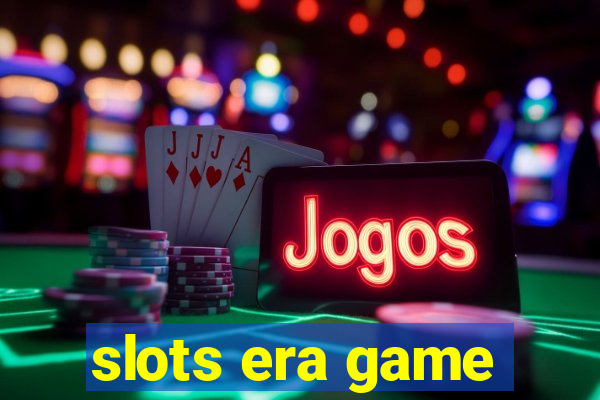 slots era game