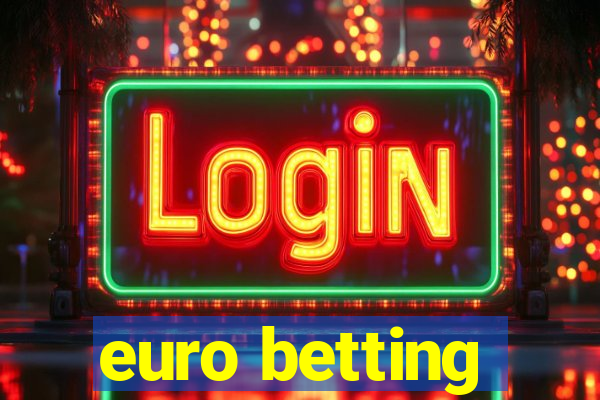 euro betting