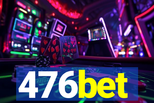 476bet